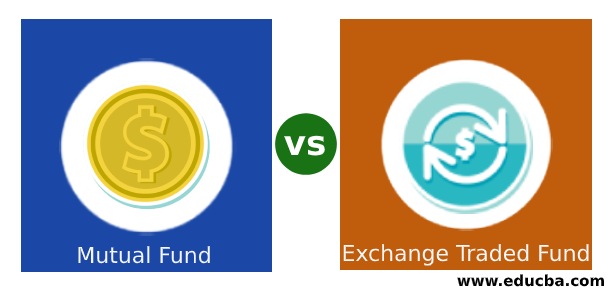 Mutual Fund vs Exchange Traded Fund