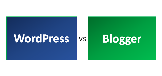 WordPress vs Blogger - Know The Top 7 Useful Differences