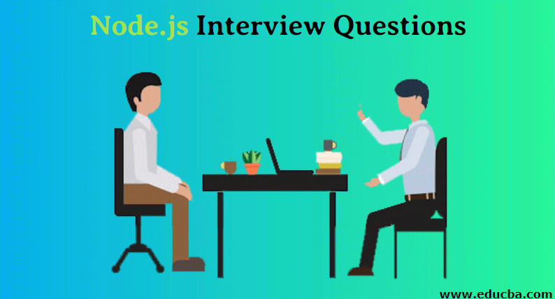 Top 15 Node Js Interview Questions Theory And Practice For 2019 - www ...