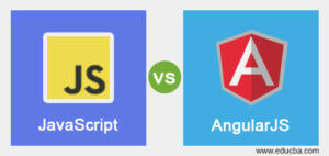 JavaScript vs AngularJS | Which One Is More Useful