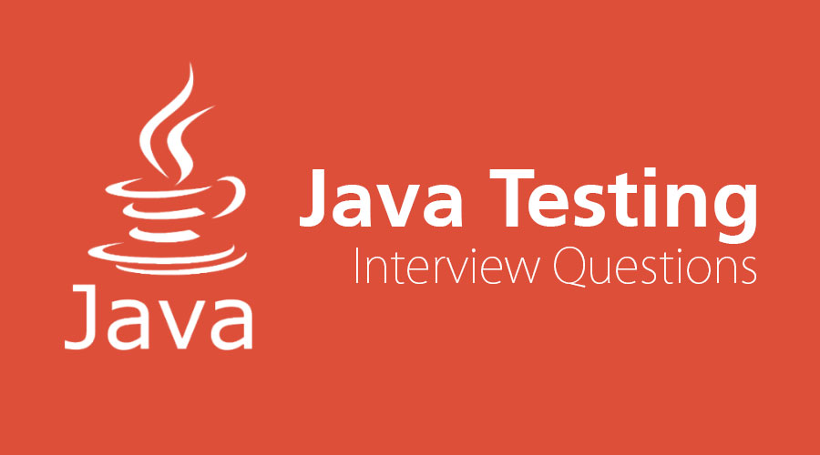 java testing interview questions
