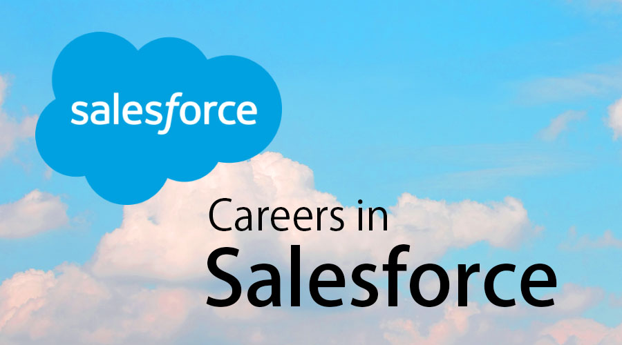 Careers in Salesforce Education and Jobs Salary Career Path
