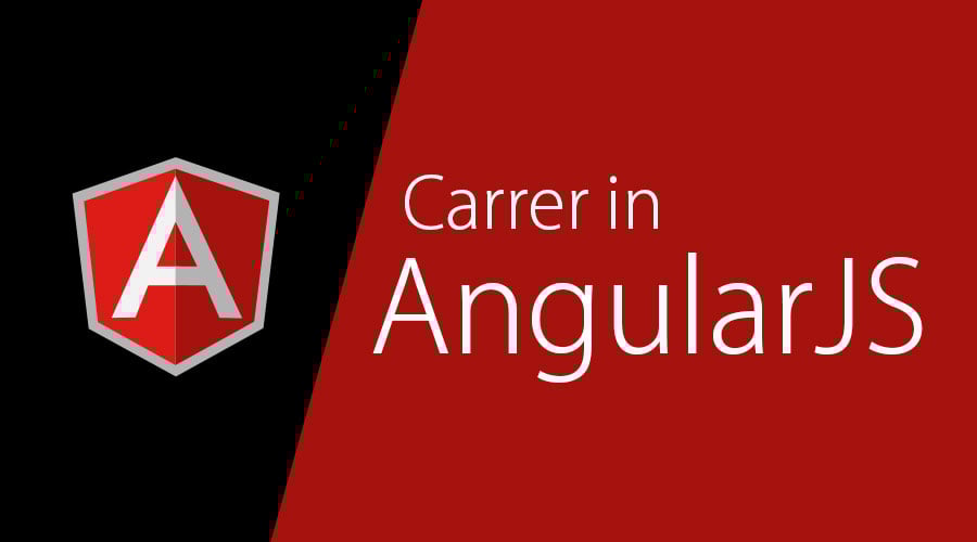 Career in AngularJS | Education Required, Career Path, Jobs, Salary