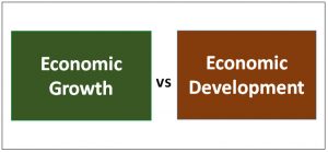 Economic Growth vs Economic Development | Best 7 Differences