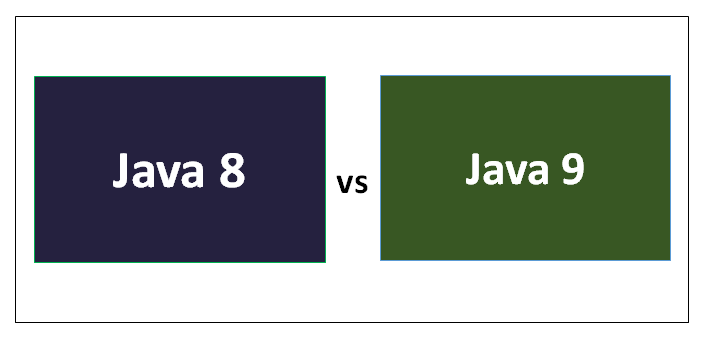 Java 8 vs Java 9