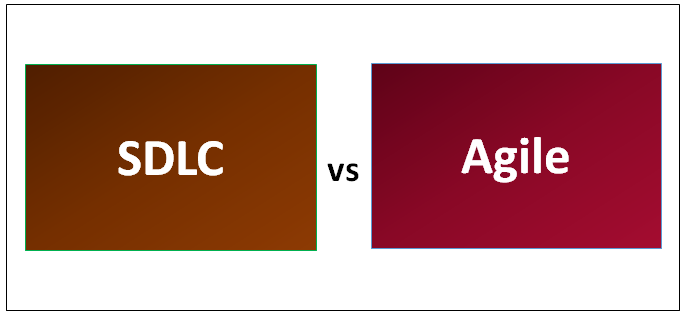 SDLC vs Agile | 9 Most Valuable Differences You Should Know