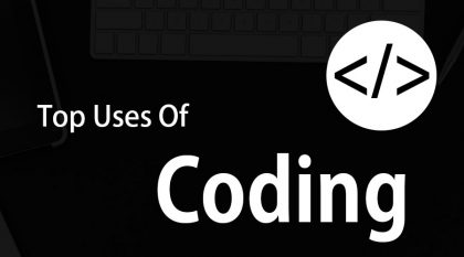 Uses of Coding | 10 Benefits and Uses of the Coding