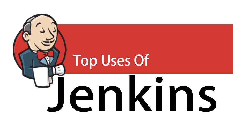 Uses Of Jenkins