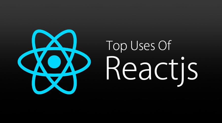 Uses of React JS