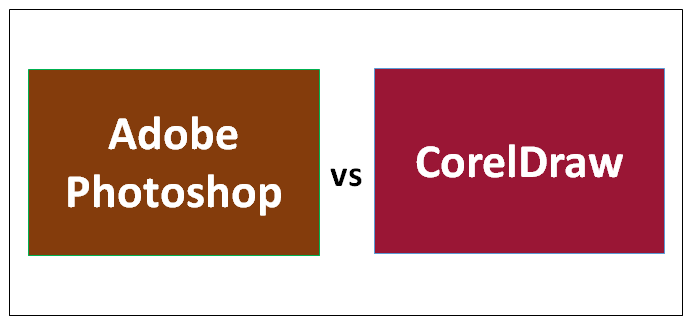 Adobe Photoshop vs CorelDraw | Learn The Top 10 Useful Differences