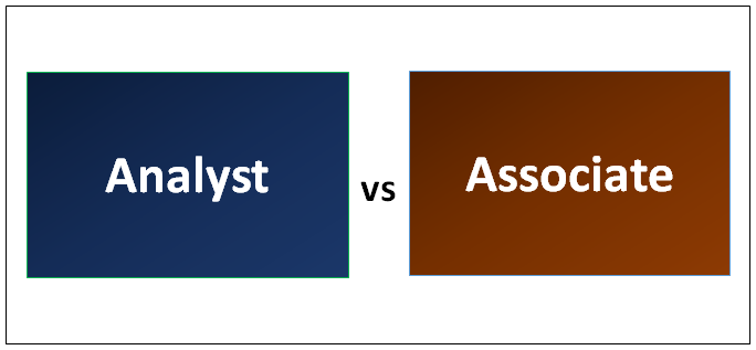 Analyst Vs Associate Top 6 Useful Differences With Infographics