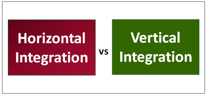 Horizontal Integration Vs Vertical Integration 5 Best Differences To Learn