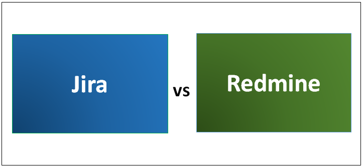 Jira vs Redmine