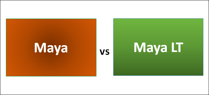 Maya vs Maya LT