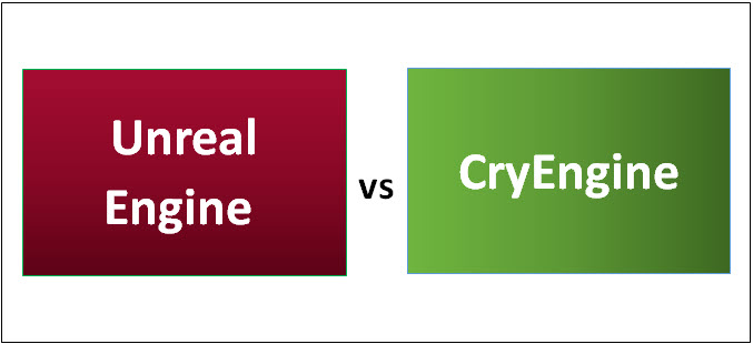 Unreal Engine Vs Cryengine 9 Most Valuable Differences To Learn