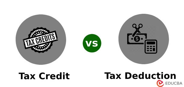 Tax Credit vs Tax Deduction