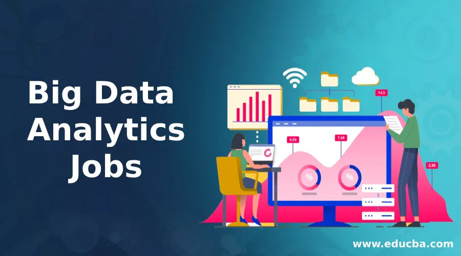 Big Data Analytics Jobs