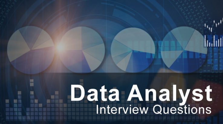 Top 10 Data Analyst Interview Questions And Answers {Updated For 2023}