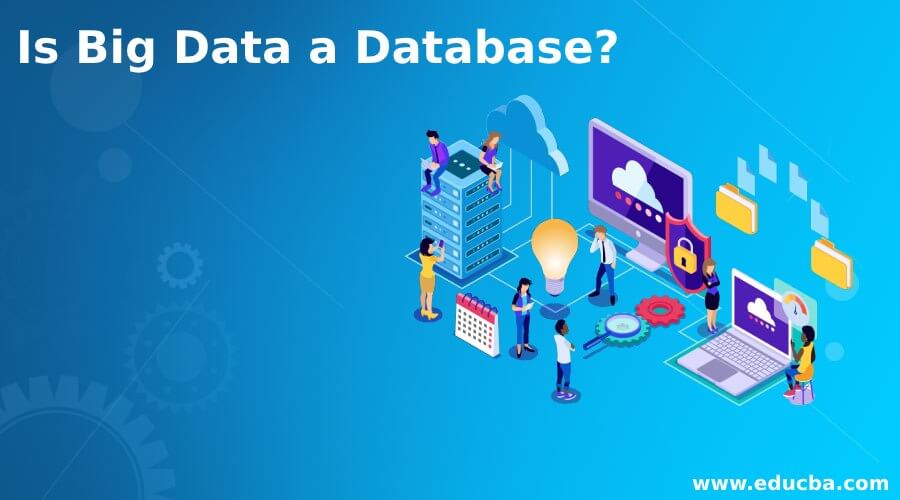 Is Big Data a Database