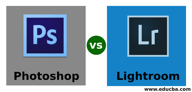 adobe photoshop vs lightroom