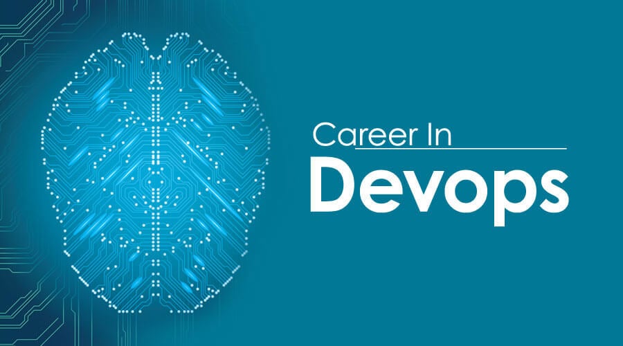 Career In Devops Education Salary Jobs Outlooks