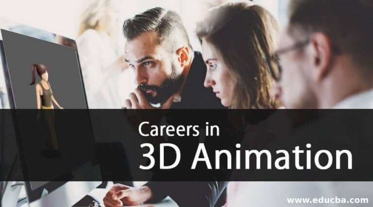 Careers in 3D Animation | Education & Salary | Jobs | Outlooks