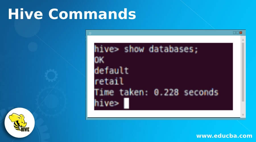 Hive Commands Explore Best Hive Commands From Basic To Advanced