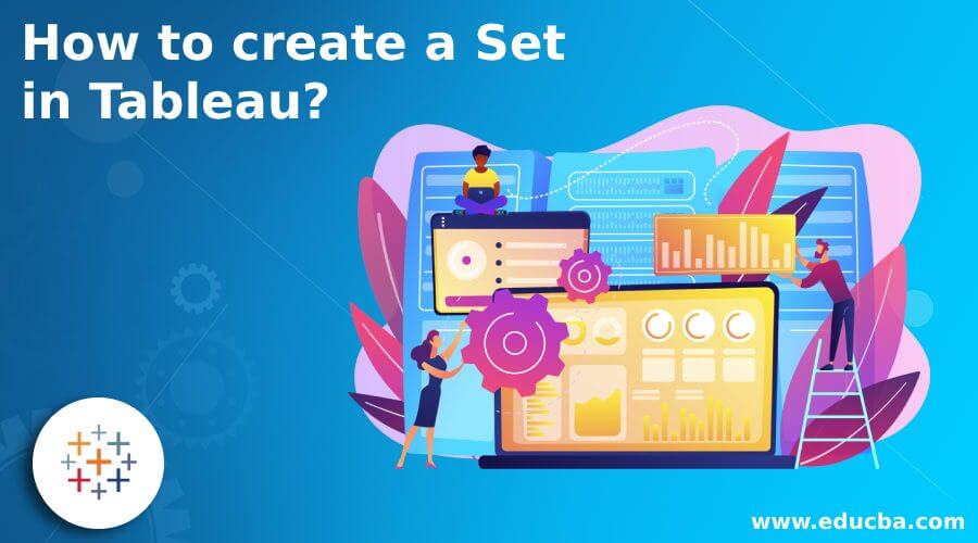 How to create a Set in Tableau