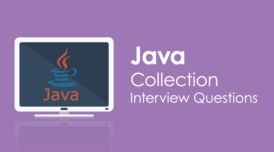 Java Collection Interview Questions