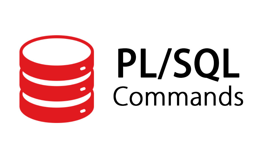 PL/SQL Commands | Learn PL/SQL Commands From Basic To Advanced