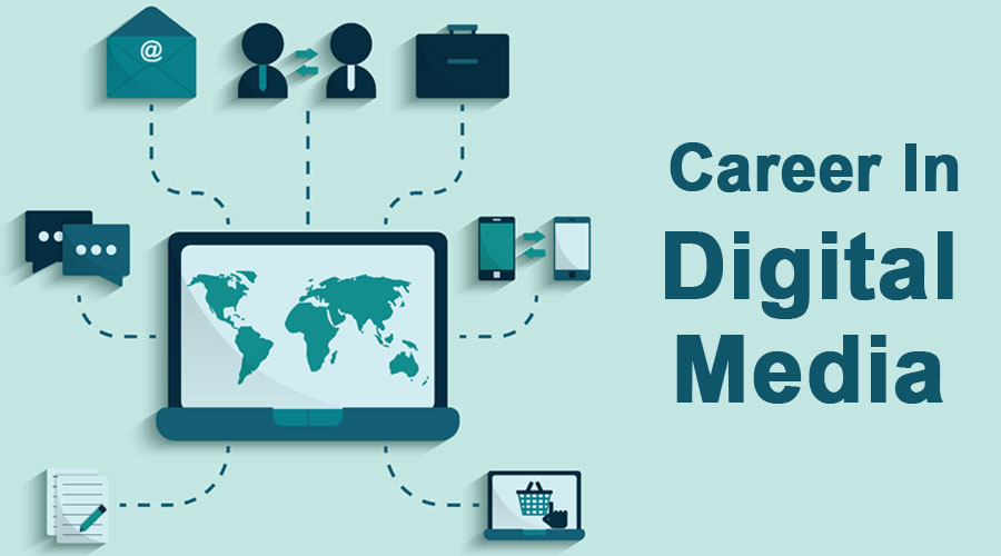 Career In Digital Media | Education | Career Opportunity | Salary