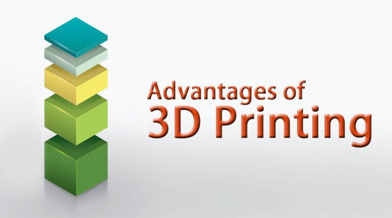 Advantages Of 3D Printing | Top 10 Important Advantages Of 3D Printing