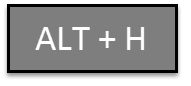 ALT + H