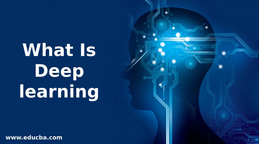 What Is Deep Learning The Complete Guide For Beginners