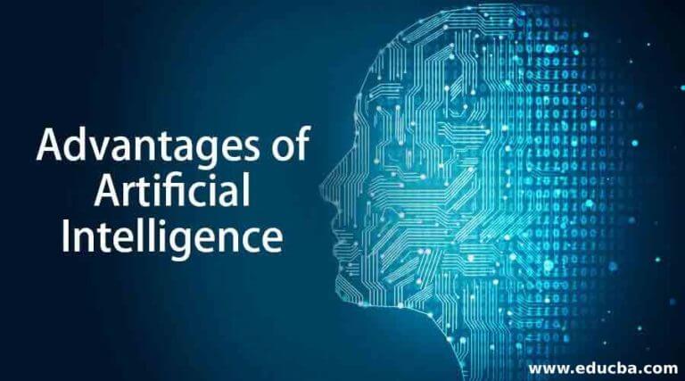 Advantages Of Artificial Intelligence Top Most Useful Advantages Of Ai