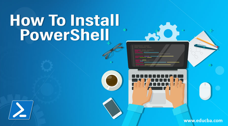 How To Install PowerShell
