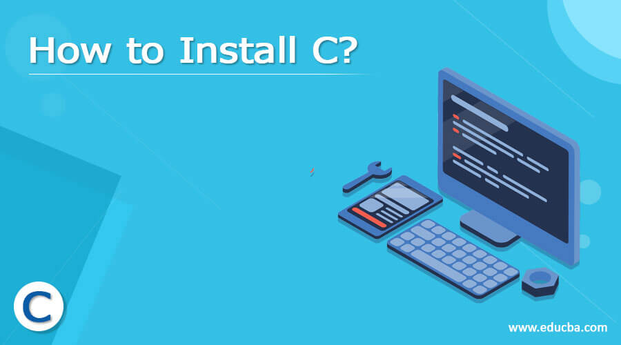 How to Install C?