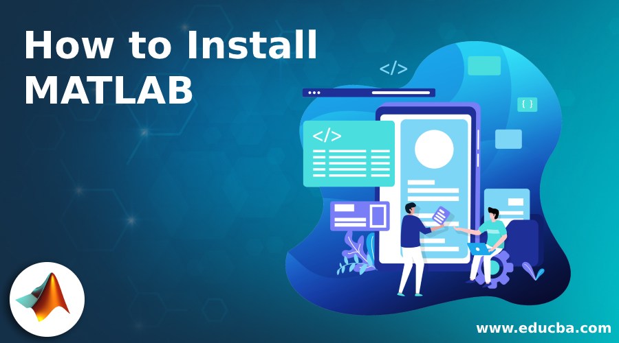 How to Install MATLAB