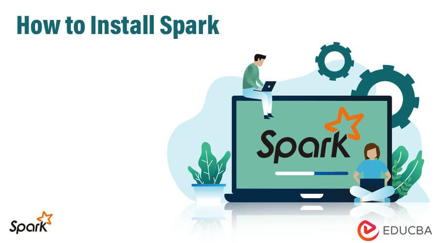 How to Install Spark