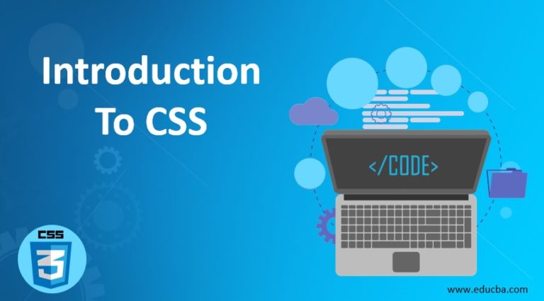 Introduction To Css Components Characteristics Application Of Css