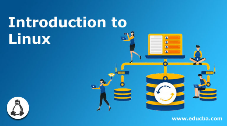 Introduction To Linux | Components & Characteristics Of Linux