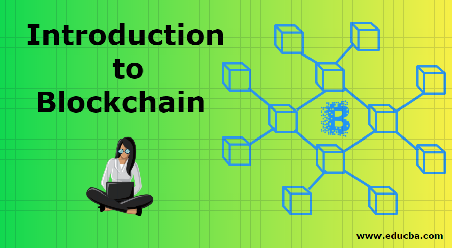 Introduction To Blockchain Components Application And Advantages 1650