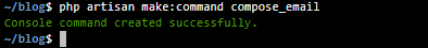  php artisan make: command Command_Name