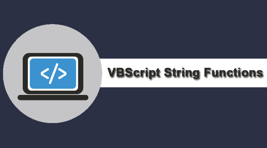 VBScript String Functions