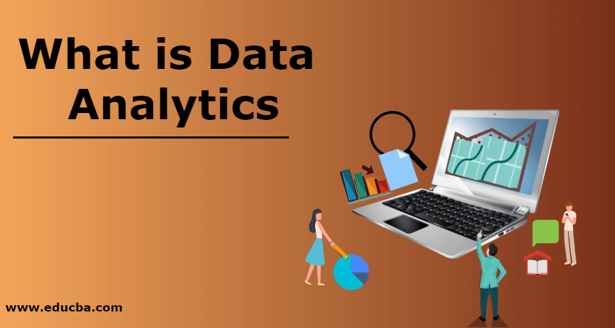 What is Data Analytics | Different types of Data Analytics