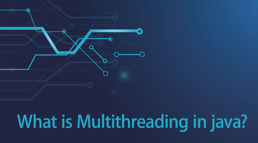 What is Multithreading in java? How It Works Skill & Career Growth