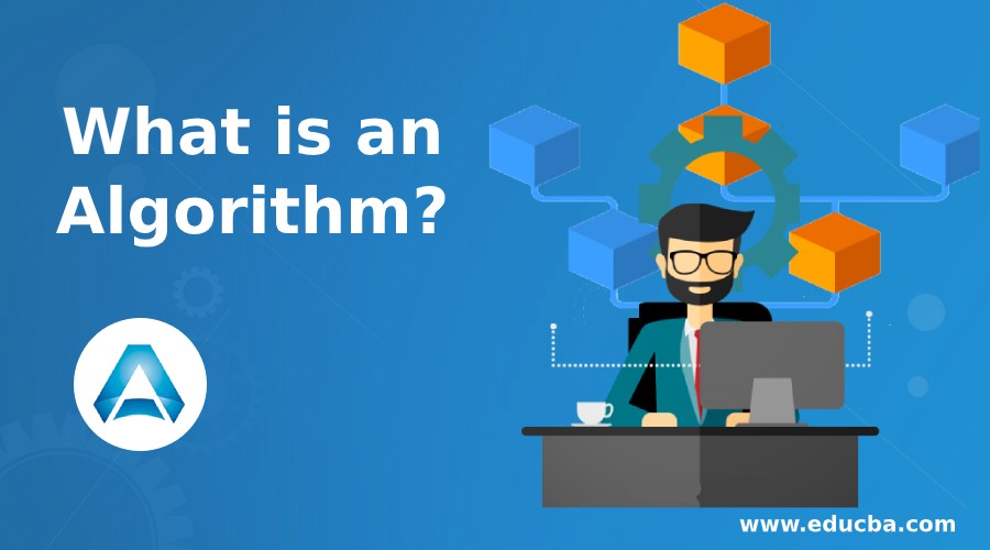 What is an Algorithm