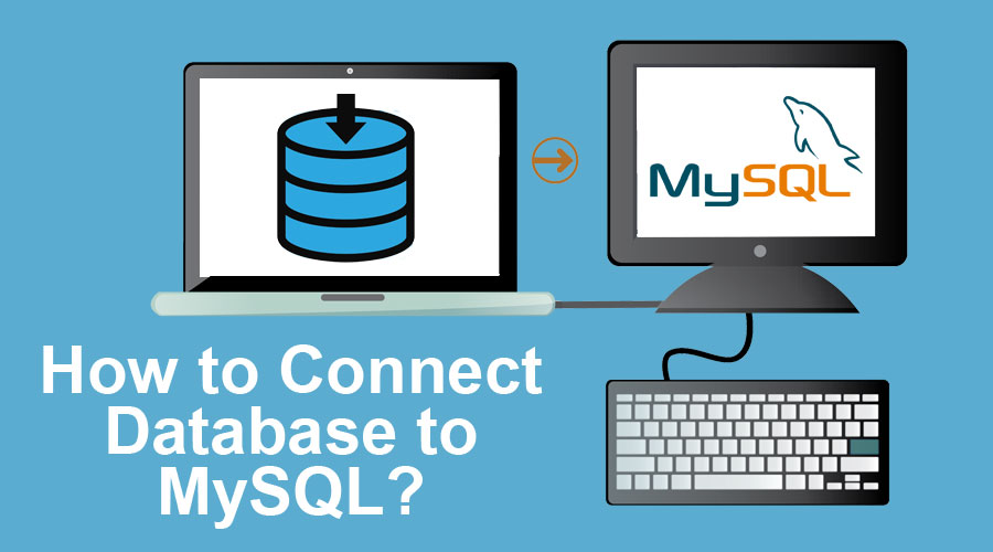 How Connect To Database Mysql