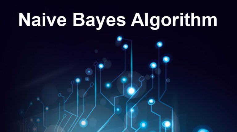 What Is Naive Bayes Algorithm