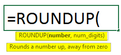 ROUNDUP Function Syntax